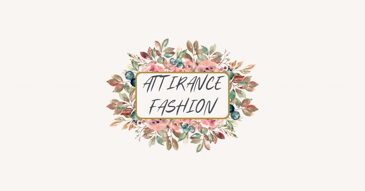 Attirance Fashion Attirance Fashion